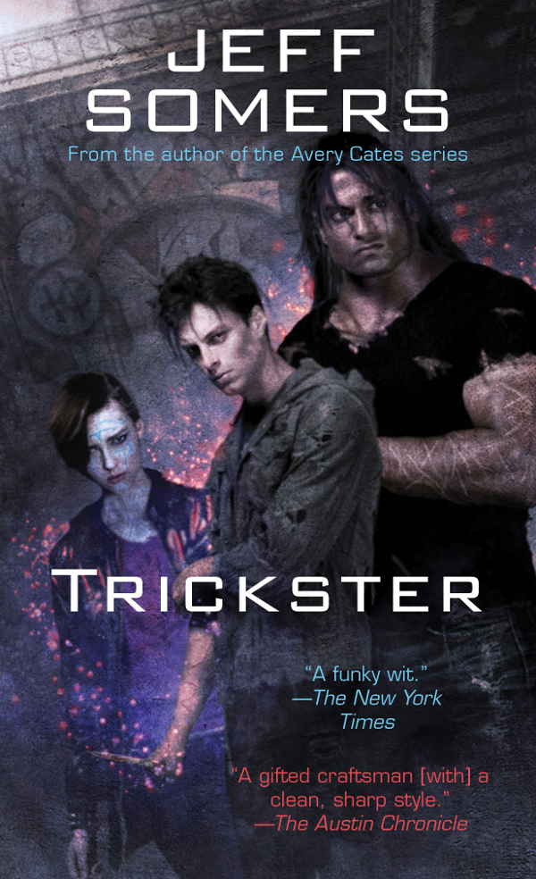 Trickster by Jeff Somers